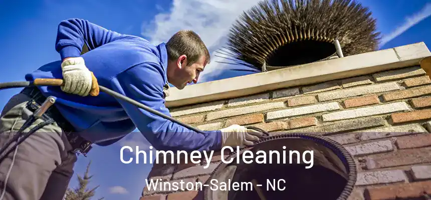 Chimney Cleaning Winston-Salem - NC